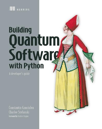 Building Quantum Software in Python: A developer's guide