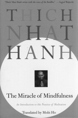 The Miracle of Mindfulness