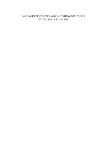 Logos of Phenomenology and Phenomenology of The Logos, Book 2: The Human Condition in-the-Unity-of-Everything-There-is-Alive Individuation, Self, Person, Self-Determination, Freedom, Necessity