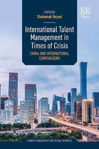 International Talent Management in Times of Crisis: China and International Comparisons