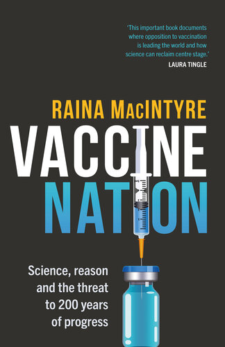 Vaccine Nation: Science, reason and the threat to 200 years of progress