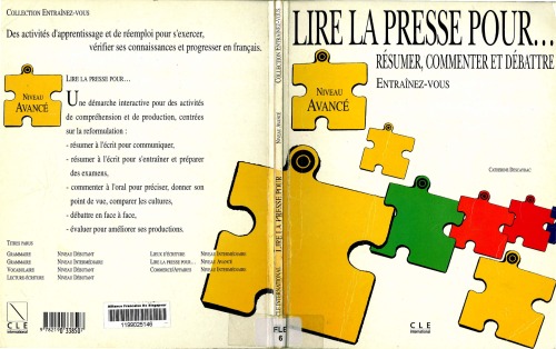 Lire la Presse Pour- : Resumer, Commenter et Debattre. Niveau Avance (entrainez-vous)