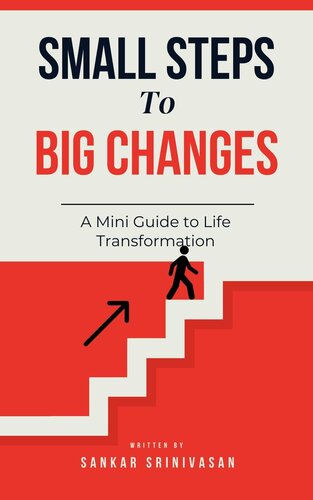 Small Steps to Big Changes