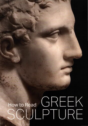 How to Read Greek Sculpture (The Metropolitan Museum of Art - How to Read)