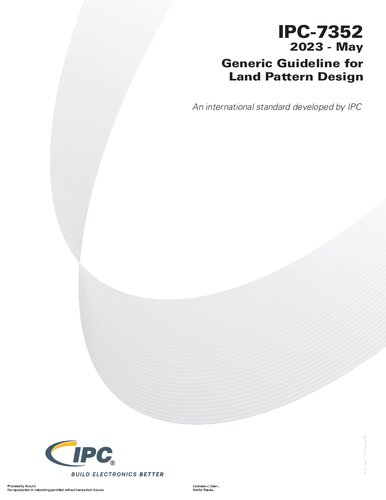 IPC-7352: Generic Guideline for Land Pattern Design
