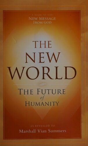 The new world. The future of humanity