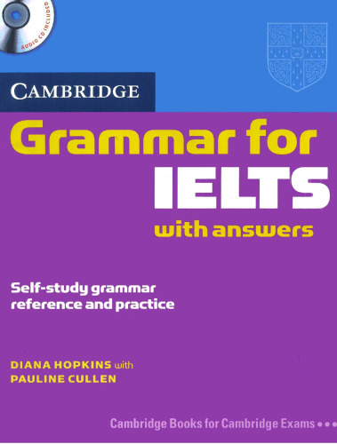 Cambridge Grammar for IELTS Student's Book with Answers (Cambridge Books for Cambridge Exams)