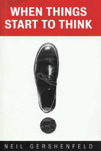 When Things Start to Think