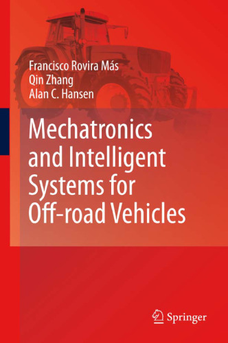 Mechatronics and Intelligent Systems for Off-road Vehicles