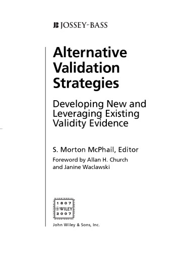 Alternative Validation Strategies: Developing New and Leveraging Existing Validity Evidence
