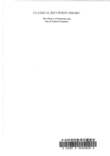 Classical recursion theory: the theory of functions and sets of natural numbers