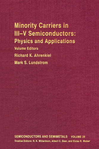 Minority Carriers In III-V Semiconductors: Physics and Applications