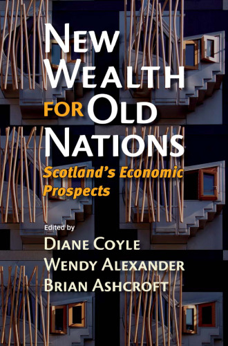 New Wealth for Old Nations: Scotland's Economic Prospects