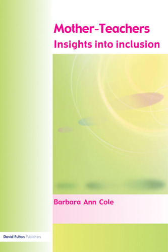 Mother-Teachers  Insights on Inclusion