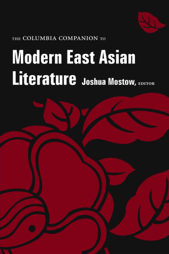 The Columbia Companion to Modern East Asian Literature