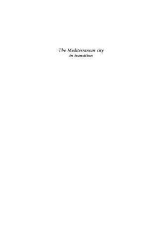 The Mediterranean City in Transition: Social Change and Urban Development (Cambridge Human Geography)