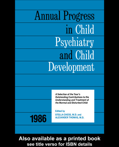 1986 Annual Progress In Child Psychiatry