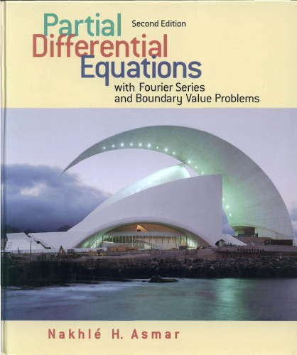 Partial Differential Equations and Boundary Value Problems with Fourier Series, Second Edition