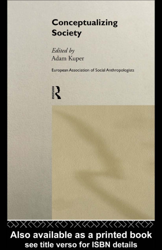 Conceptualising Society (European Association of Social Anthropologists)