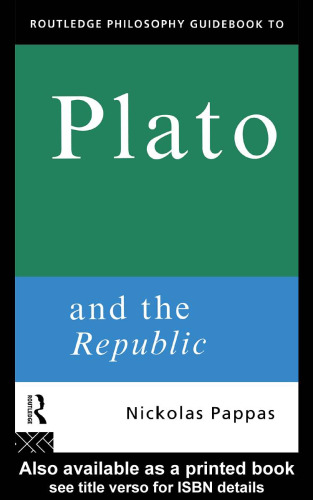 Routledge Philosophy GuideBook to Plato and the Republic