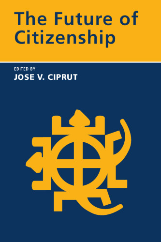 The Future of Citizenship