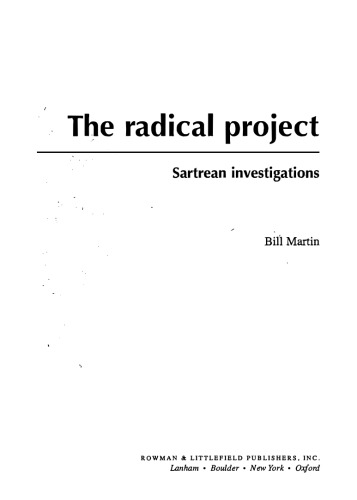 The radical project: Sartrean investigations