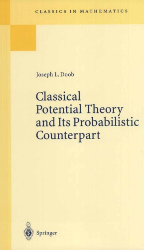 Classical Potential Theory and Its Probabilistic Counterpart (Classics in Mathematics)