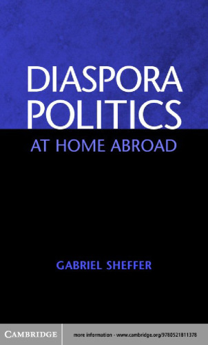 Diaspora Politics: At Home Abroad