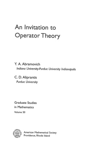 An Invitation to Operator Theory