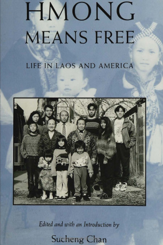 Hmong Means Free (Asian American History & Culture Series)