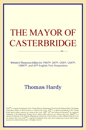 The Mayor of Casterbridge (Webster's Thesaurus Edition)