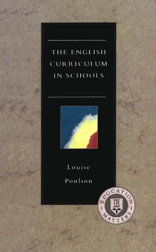 The English Curriculum in Schools (Education Matters)