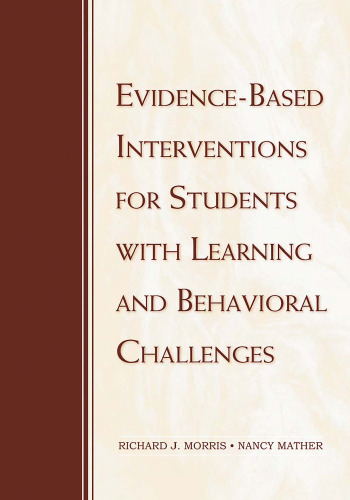Evidence-Based Interventions for Students with Learning and Behavioral Challenges