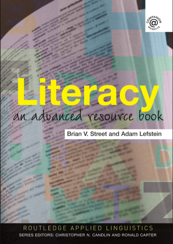 Literacy: An Advanced Resource Book for Student (Routledge Applied Linguistics)