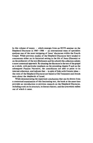 The Shepherd Discourse of John 10 and its Context: Studies by members of the Johannine Writings Seminar (Society for New Testament Studies Monograph Series)