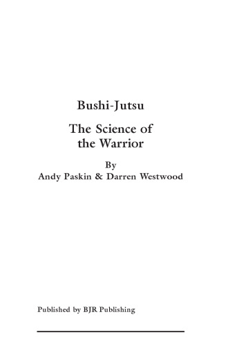 Bushi-jutsu: The Science of the Warrior