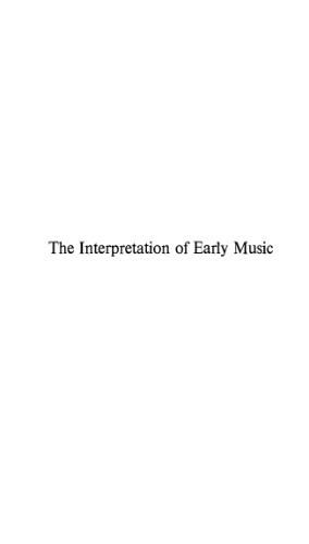 The Interpretation of Early Music