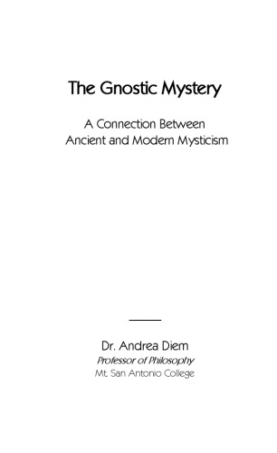 The Gnostic Mystery: A Connection Between Ancient and Modern Mysticism