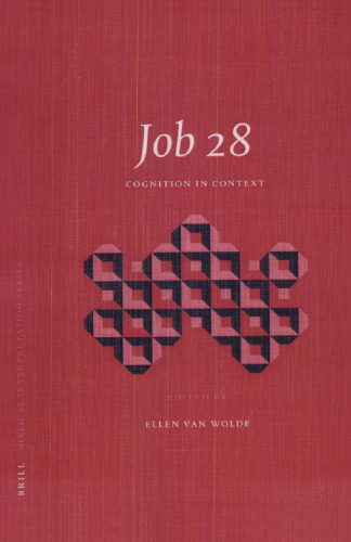 Job 28: Cognition in Context (Biblical Interpretation Series)