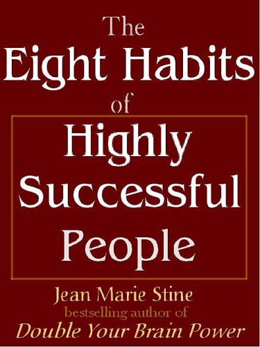 Eight Habits of Highly Successful People