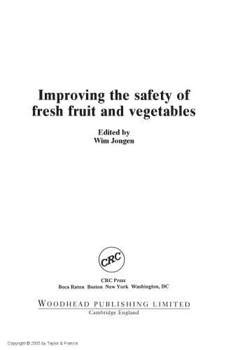 Improving the Safety of Fresh Fruit and Vegetables (Woodhead Publishing in Food Science and Technology)
