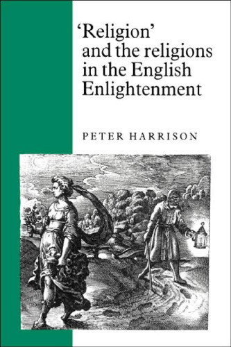 ''Religion'' and the Religions in the English Enlightenment