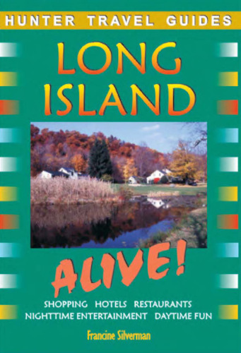 Long Island Alive! (Hunter Travel Guides)