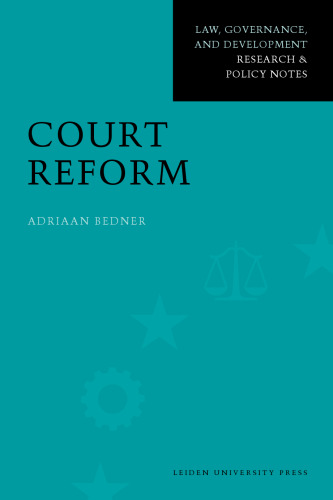 Court Reform (Law, Governance, and Development Research & Policy Notes)