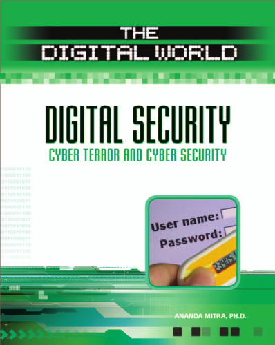 Digital Security: Cyber Terror and Cyber Security (The Digital World)