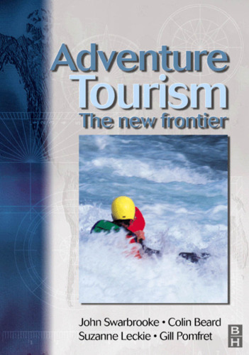 Adventure Tourism: The New Frontier