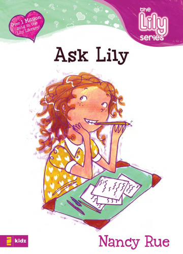 Ask Lily (Young Women of Faith: Lily Series, Book 5)