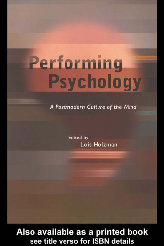 Performing Psychology: A Postmodern Culture of the Mind