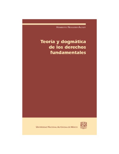 Teoria y Dogmatica de Los Derechos Fundamentales (Serie Doctrina Juridica) (Spanish Edition)