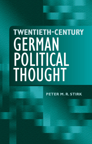 Twentieth-Century German Political Thought